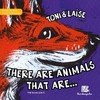 There are animals that are... # Bilíngue