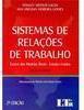 Sistemas de relações de trabalho: Exame dos modelos Brasil-Estados Unidos