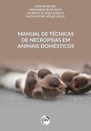 Manual de técnicas de necropsias em animais domésticos