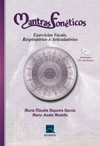 Mantras fonéticos: exercícios vocais, respiratórios e articulatórios