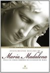 Ensinamentos Ocultos de Maria Madalena