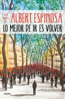 Lo Mejor de Ir es Volver