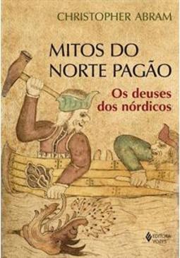 MITOS DO NORTE PAGAO: OS DEUSES DOS NORDICOS