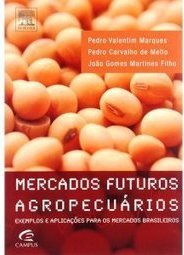 Mercados Futuros e de Opções Agropecuárias