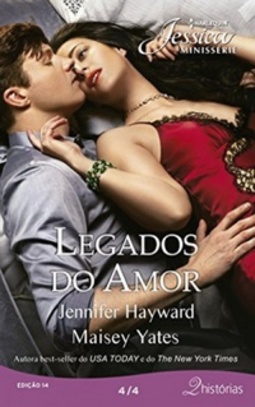 Legados do Amor 4 (Jessica Minissérie #14)