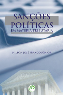 Sanções políticas em matéria tributária