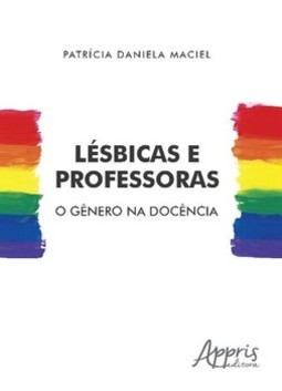 Lésbicas e professoras: o gênero na docência