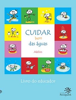 Cuidar bem das águas: Livro do educador