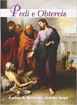 Pedi e Obtereis
