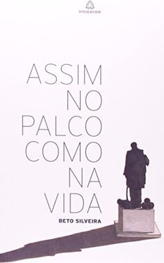Assim no Palco Como na Vida