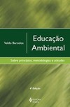 Educação ambiental: sobre princípios, metodologias e atitudes