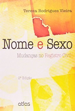 NOME E SEXO: Mudanças no Registro Civil