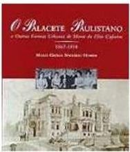 O Palacete Paulistano