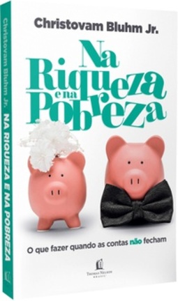 Na riqueza e na pobreza