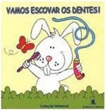 Vamos Escovar os Dentes!