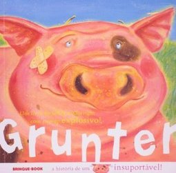 Grunter - A história de um porco insuportável