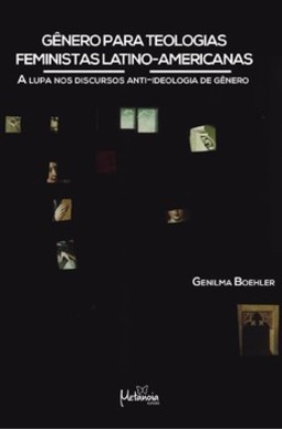 Gênero para teologias feministas latino-americanas