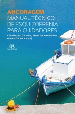 Ancoragem: manual técnico de esquizofrenia para cuidadores