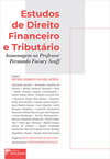 Estudos de direito financeiro e tributário: homenagem ao professor Fernando Facury Scaff