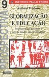 Globalização e Educação: Políticas Educacionais e Novos Modos...