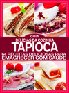 Guia delícias da cozinha - Tapioca
