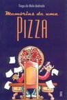 Memórias de uma Pizza