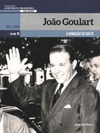 João Goulart (A República Brasileira, 130 Anos #16)