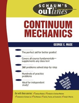 Schaum's Outline of Continuum Mechanics