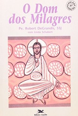O Dom dos Milagres