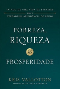 Riqueza, Pobreza e Prosperidade