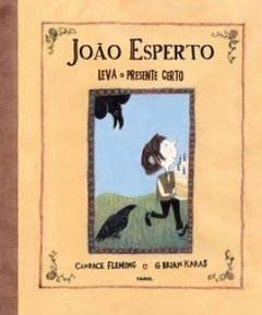 JOAO ESPERTO LEVA O PRESENTE CERTO