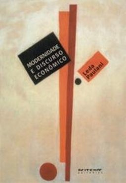 Modernidade e Discurso Econômico