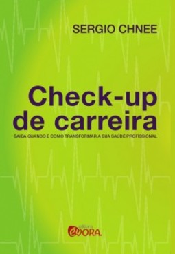 Check-up de carreira: Saiba quando e como transformar a sua saúde profissional