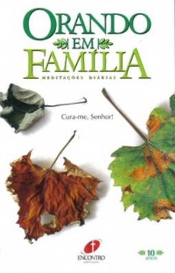 Orando em Família 2008