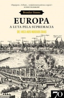 Europa. A Luta pela Supremacia