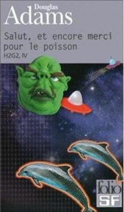 Salut, et encore merci pour le poisson (H2G2 #4)