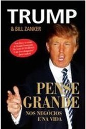 Pense Grande nos Negócios e na Vida