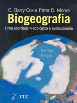 Biogeografia: Uma abordagem ecológica e evolucionária