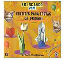 Brincando com Enfeites para Festas em Origami