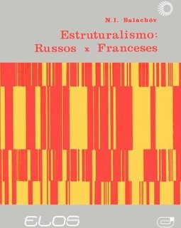 Estruturalismo : Russos X Franceses