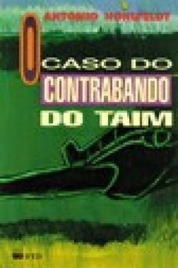O Caso do Contrabando do Taim