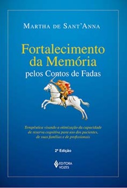 FORTALECIMENTO DA MEMORIA PELOS CONTOS DE FADAS