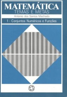 Matemática:Temas e Metas:Conjuntos Numéricos - 1 série - 2 grau