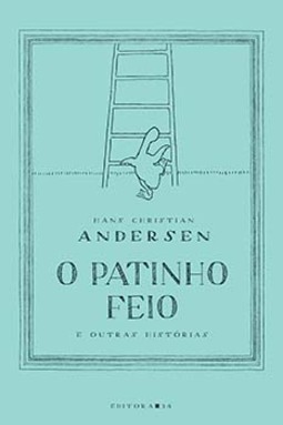 O patinho feio e outras histórias