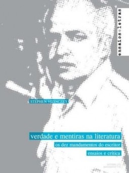 Verdade e mentiras na literatura: os dez mandamentos do escritor