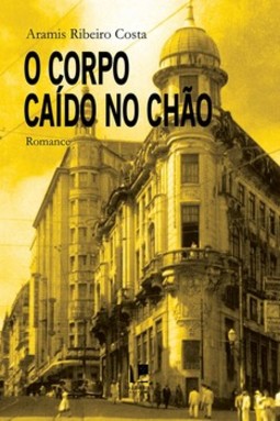 O corpo caído no chão