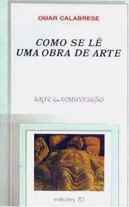 Como se Lê uma Obra de Arte  - IMPORTADO