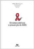 Eticistas Católicos e Prevenção da AIDS