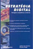 Estratégia Digital: Vantagens Competitivas na Internet