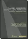 Valores religiosos e legislação no Brasil